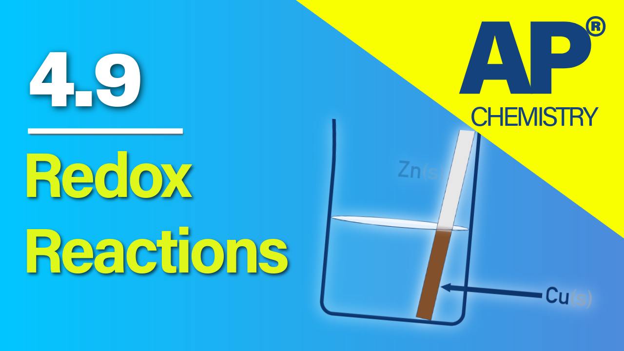 Thumbnail for AP Chemistry 4.9 Oxidation and Reduction (Redox) Reactions video lesson