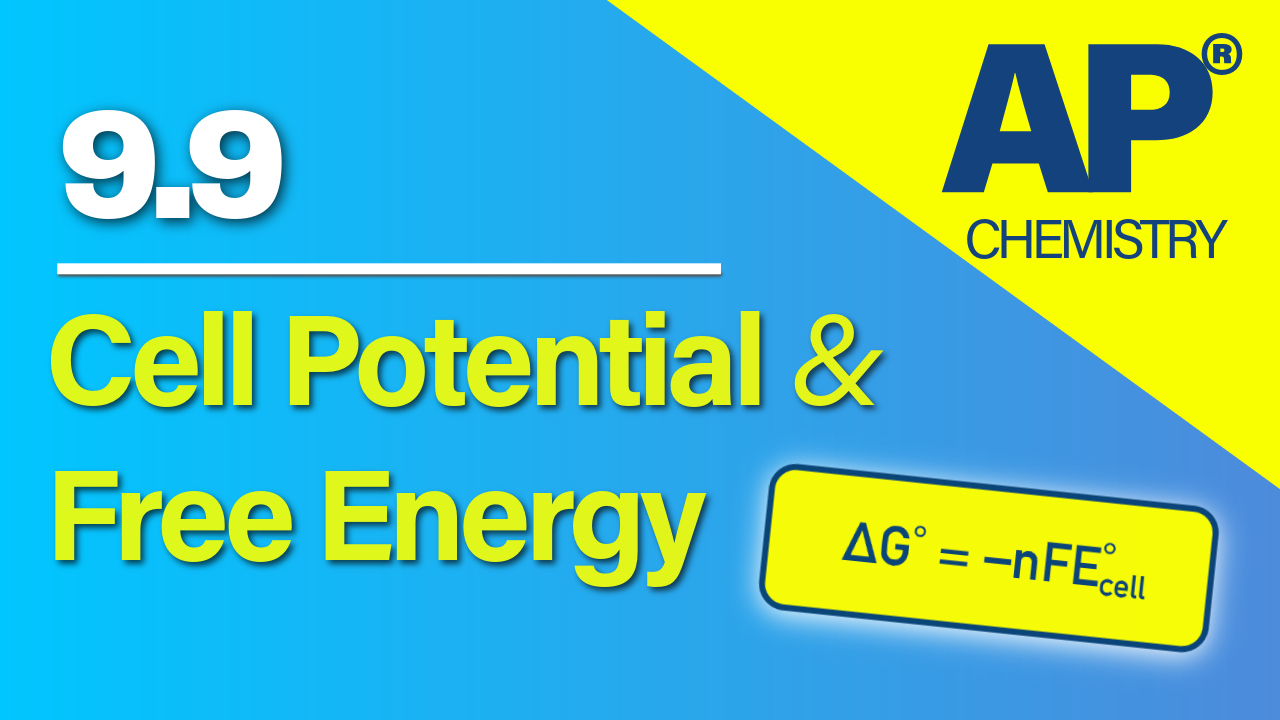 Thumbnail for AP Chemistry 9.9 Cell Potential and Free Energy video lesson